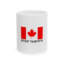 將圖片載入圖庫檢視器 Canadian Ceramic Mug - Stop Tariffs