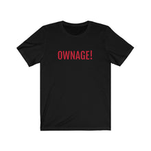 將圖片載入圖庫檢視器 OWNAGE! Jersey Short Sleeve Tee