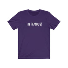Cargar imagen en el visor de la galería, I'm FAMOUS Jersey Short Sleeve Tee