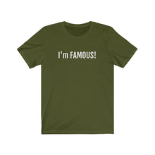 Cargar imagen en el visor de la galería, I'm FAMOUS Jersey Short Sleeve Tee
