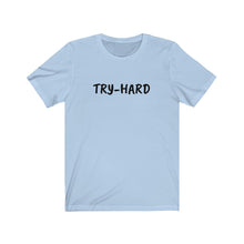 Cargar imagen en el visor de la galería, TRY-HARD Jersey Short Sleeve Tee